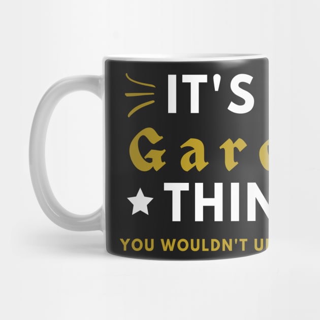 It's a Garcia thing funny name shirt by Novelty-art